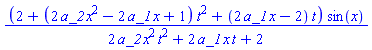 (2+(2*a_2*x^2-2*a_1*x+1)*t^2+(2*a_1*x-2)*t)*sin(x)/(2*a_2*t^2*x^2+2*a_1*t*x+2)