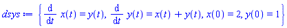 {diff(x(t), t) = y(t), diff(y(t), t) = x(t)+y(t), x(0) = 2, y(0) = 1}