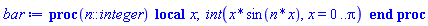 proc (n::integer) local x; int(x*sin(n*x), x = 0 .. Pi) end proc