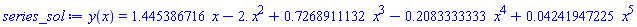 y(x) = 1.445386716*x-2.*x^2+.7268911132*x^3-.2083333333*x^4+0.4241947225e-1*x^5
