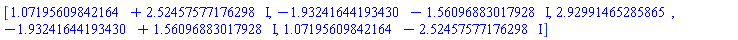 [HFloat(1.071956098421639)+HFloat(2.5245757717629815)*I, -HFloat(1.932416441934298)-HFloat(1.5609688301792792)*I, HFloat(2.9299146528586517), -HFloat(1.932416441934298)+HFloat(1.5609688301792792)*I, HFloat(1.071956098421639)-HFloat(2.5245757717629815)*I]