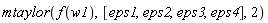 mtaylor(f(w1), [eps1, eps2, eps3, eps4], 2)