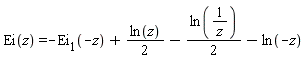 Ei(z) = -Ei(1, -z)+(1/2)*ln(z)-(1/2)*ln(1/z)-ln(-z)