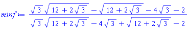 (3^(1/2)*(12+2*3^(1/2))^(1/2)-(12+2*3^(1/2))^(1/2)-4*3^(1/2)-2)/(3^(1/2)*(12+2*3^(1/2))^(1/2)-4*3^(1/2)+(12+2*3^(1/2))^(1/2)-2)