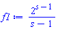 2^(s-1)/(s-1)