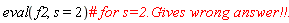 eval(f2, s = 2)
