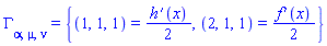 Physics:-Christoffel[alpha, mu, nu] = {(1, 1, 1) = (1/2)*(diff(h(x), x)), (2, 1, 1) = (1/2)*(diff(f(x), x))}