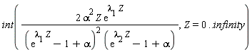 int(2*alpha^2*Z*exp(lambda[1]*Z)/((exp(lambda[1]*Z)-1+alpha)^2*(exp(lambda[2]*Z)-1+alpha)), Z = 0 .. infinity)