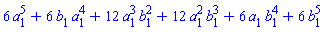 6*a[1]^5+6*a[1]^4*b[1]+12*a[1]^3*b[1]^2+12*a[1]^2*b[1]^3+6*a[1]*b[1]^4+6*b[1]^5
