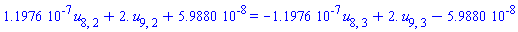 0.11976e-6*u[8, 2]+2.*u[9, 2]+0.59880e-7 = -0.11976e-6*u[8, 3]+2.*u[9, 3]-0.59880e-7