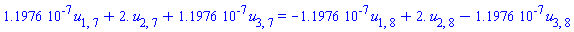 0.11976e-6*u[1, 7]+2.*u[2, 7]+0.11976e-6*u[3, 7] = -0.11976e-6*u[1, 8]+2.*u[2, 8]-0.11976e-6*u[3, 8]