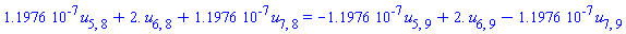 0.11976e-6*u[5, 8]+2.*u[6, 8]+0.11976e-6*u[7, 8] = -0.11976e-6*u[5, 9]+2.*u[6, 9]-0.11976e-6*u[7, 9]