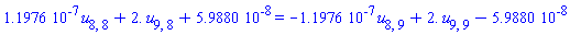 0.11976e-6*u[8, 8]+2.*u[9, 8]+0.59880e-7 = -0.11976e-6*u[8, 9]+2.*u[9, 9]-0.59880e-7