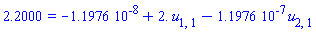 2.2000 = -0.11976e-7+2.*u[1, 1]-0.11976e-6*u[2, 1]