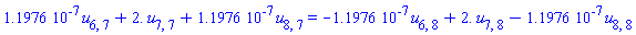 0.11976e-6*u[6, 7]+2.*u[7, 7]+0.11976e-6*u[8, 7] = -0.11976e-6*u[6, 8]+2.*u[7, 8]-0.11976e-6*u[8, 8]
