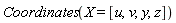Coordinates(X = [u, v, y, z])
