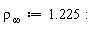 `&rho;__&infin;` := 1.225
