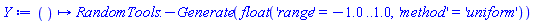 proc () options operator, arrow; RandomTools:-Generate(float('range' = -1.0 .. 1.0, 'method' = 'uniform')) end proc