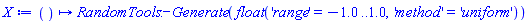 proc () options operator, arrow; RandomTools:-Generate(float('range' = -1.0 .. 1.0, 'method' = 'uniform')) end proc