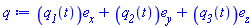 Vector(3, {(1) = `#msub(mi("q"),mi("1"))`(t), (2) = `#msub(mi("q"),mi("2"))`(t), (3) = `#msub(mi("q"),mi("3"))`(t)})
