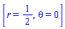 [r = 1/2, theta = 0]
