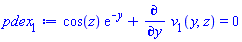 cos(z)*exp(-y)+diff(v[1](y, z), y) = 0
