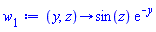 proc (y, z) options operator, arrow, function_assign; sin(z)*exp(-y) end proc