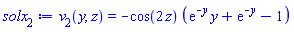 v[2](y, z) = -cos(2*z)*(exp(-y)*y+exp(-y)-1)