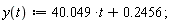 y(t) := 40.049*t+.2456;