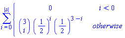 sum(piecewise(i < 0, 0, binomial(3, i)*(1/2)^i*(1/2)^(3-i)), i = 0 .. floor(s))