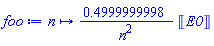 proc (n) options operator, arrow; .4999999998*Units:-Unit(E0)/n^2 end proc