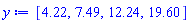 y := [4.22, 7.49, 12.24, 19.60]