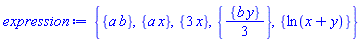 {{a*b}, {a*x}, {3*x}, {(1/3)*{b*y}}, {ln(x+y)}}