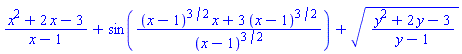 (x^2+2*x-3)/(x-1)+sin(((x-1)^(3/2)*x+3*(x-1)^(3/2))/(x-1)^(3/2))+((y^2+2*y-3)/(y-1))^(1/2)