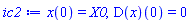 x(0) = X0, (D(x))(0) = 0