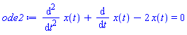diff(diff(x(t), t), t)+diff(x(t), t)-2*x(t) = 0