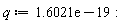 q := 0.16021e-18