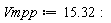 Vmpp := 15.32