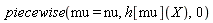 piecewise(mu = nu, h[mu](X), 0)