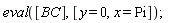 eval([BC], [y = 0, x = Pi])