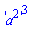 'a^2'^3