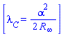 [lambda[C] = (1/2)*alpha^2/R[infinity]]