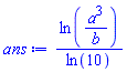 ln(a^3/b)/ln(10)