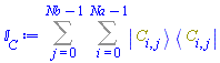 Sum(Sum(Physics:-`*`(Physics:-Ket(C, i, j), Physics:-Bra(C, i, j)), i = 0 .. Na-1), j = 0 .. Nb-1)
