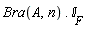 Bra(A, n).`&Iopf;__F`