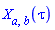 X[a, b](tau)