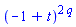 (-1+t)^(2*q)
