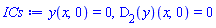 y(x, 0) = 0, (D[2](y))(x, 0) = 0