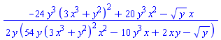 (1/2)*(-24*y^3*(3*x^3+y^2)^2+20*y^3*x^2-y^(1/2)*x)/(y*(54*y*(3*x^3+y^2)^2*x^2-10*y^3*x+2*x*y-y^(1/2)))
