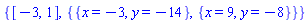 {[-3, 1], {{x = -3, y = -14}, {x = 9, y = -8}}}